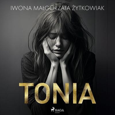 Tonia - Iwona Małgorzata Żytkowiak, Audio, 9788727287416