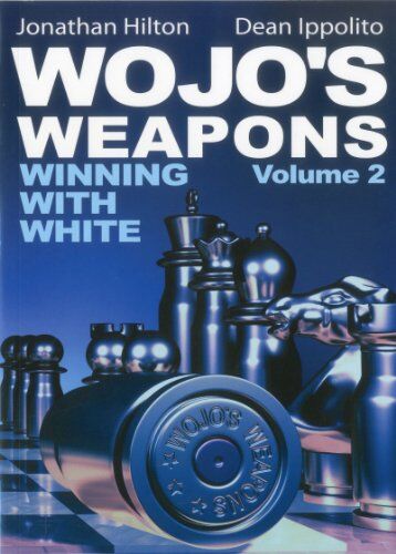 Jonathan Hilton - Wojo's Weapons, Volume 2: Winning with White - Preis vom 10.10.2026 11:48:34 h