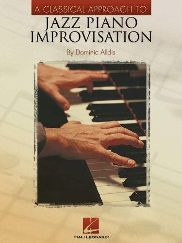 Various - A Classical Approach To Jazz Piano Improvisation Pf - Preis vom 04.10.2026 03:51:26 h