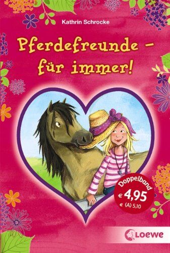 Kathrin Schrocke - Pferdefreunde - für immer! - Preis vom 30.09.2026 22:30:23 h