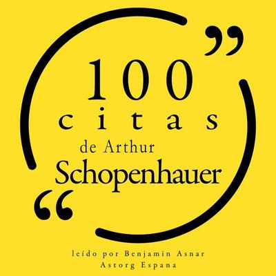 100 citas de Arthur Schopenhauer - Arthur Schopenhauer, Audio, 9782821163706