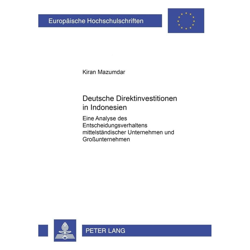 Peter Lang Deutsche Direktinvestitionen in Indonesien (Deutsch, Softcover, Kiran Mazumdar) (56033709)