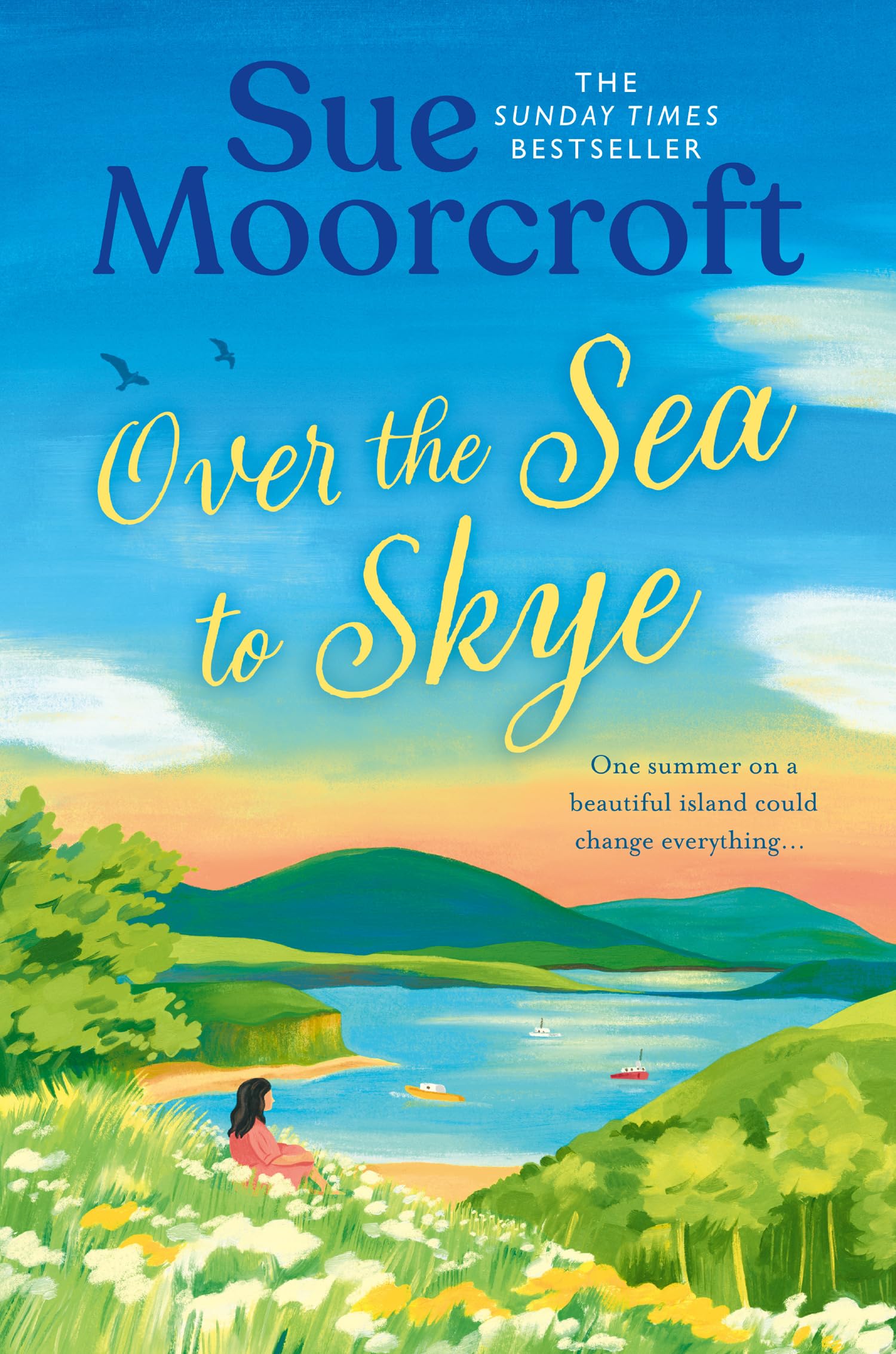 Sue Moorcroft - Over the Sea to Skye: Escape for the summer to the Isle of Skye in a new heartwarming, romantic read for 2025 from the Sunday Times and million-copy bestseller (The Skye Sisters Trilogy) - Preis vom 11.10.2026 15:43:13 h
