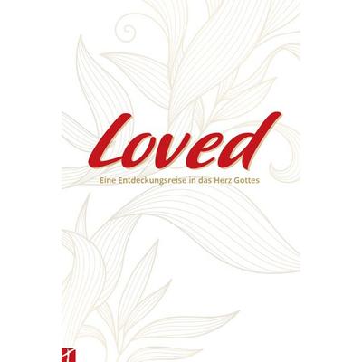 LOVED, Taschenbuch von Liz Wright,Gretchen Rodriguez, Schleife, 978-3-905991-93-2