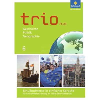 Trio GPG - Geschichte / Politik / Geographie für Mittelschulen in Bayern - Ausgabe 2017, Taschenbuch von Thomas Bauer,Evelyn Gmach,Rudolf