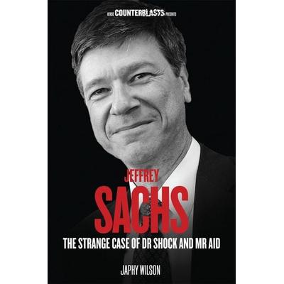 Jeffrey Sachs, Taschenbuch von Japhy Wilson, Pan macmillan Ltd., 978-1-78168-329-3
