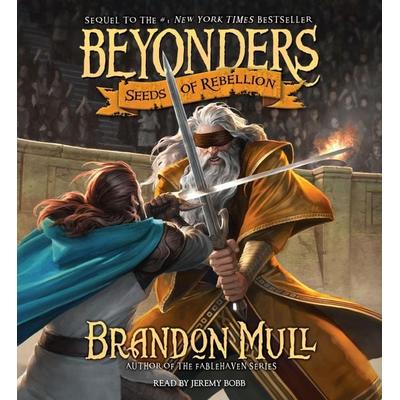 Seeds of Rebellion, 2 - Brandon Mull, CD, 9781442346383