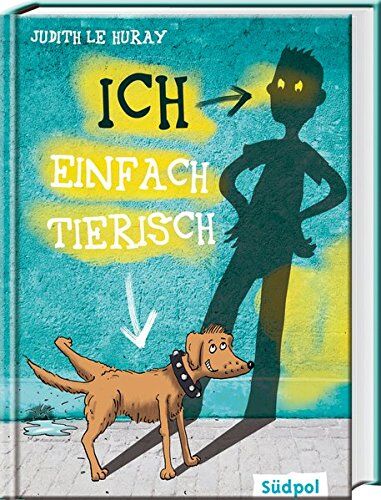 Judith Le Huray - Ich - einfach tierisch - Preis vom 17.10.2026 19:25:27 h
