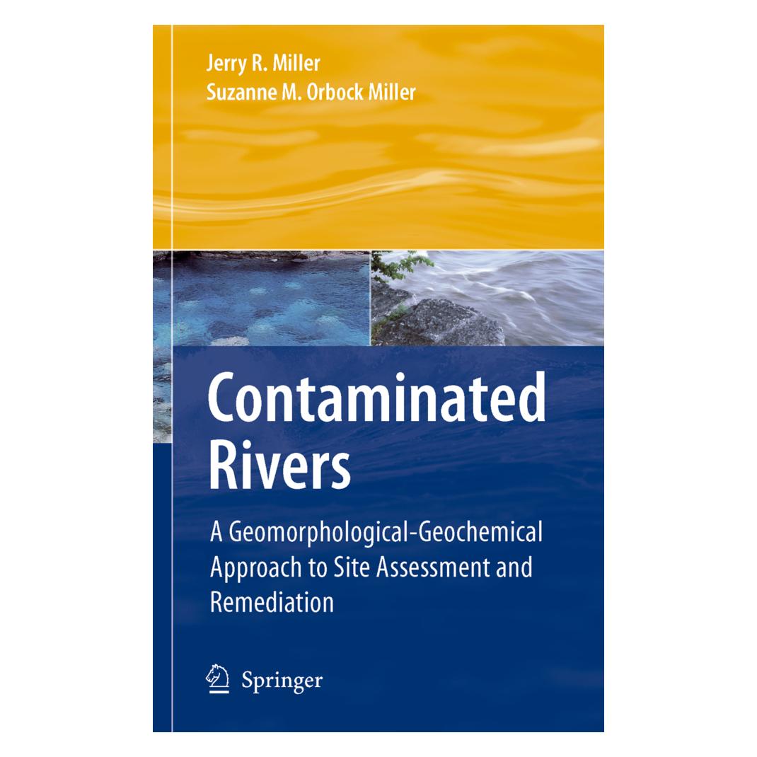 Springer Contaminated Rivers (Englisch, Softcover, Jerry R Miller, Jerry R. Miller, Suzanne M Orbock Miller, Suzanne M. Orbock Miller) (55952617)