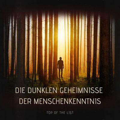 Die dunklen Geheimnisse der Menschenkenntnis - Sebastian Trog, Audio, 4070169055544
