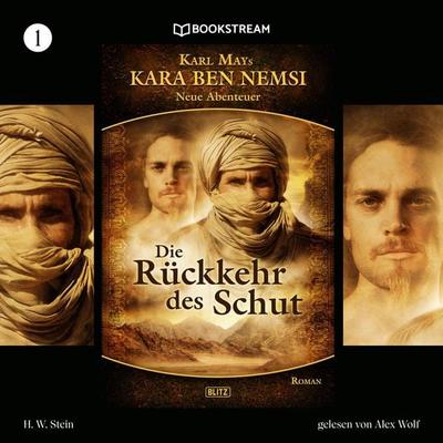 Die Rückkehr des Schut - Karl May,H. W. Stein, Audio, 9783991095040