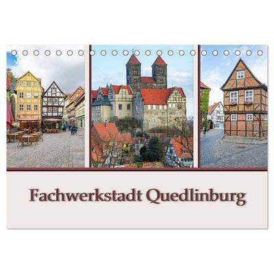Fachwerkstadt Quedlinburg (Tischkalender 2026 DIN A5 quer), CALVENDO Monatskalender