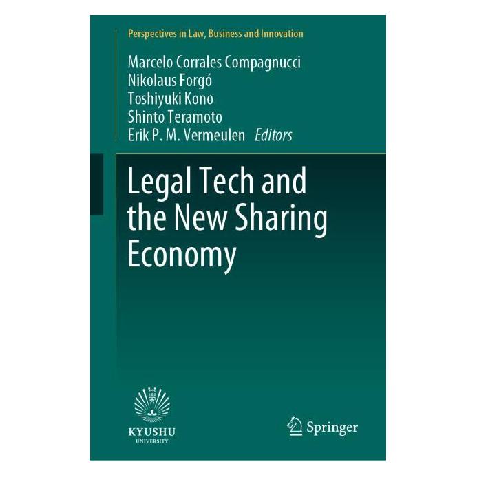 Springer Legal Tech and the New Sharing Economy (Englisch, Hardcover, Erik P.M. Vermeulen, Marcelo Corrales Compagnucci, Nikolaus Forgó, Shinto Teramoto, Toshiyuki Kono) (61642358)