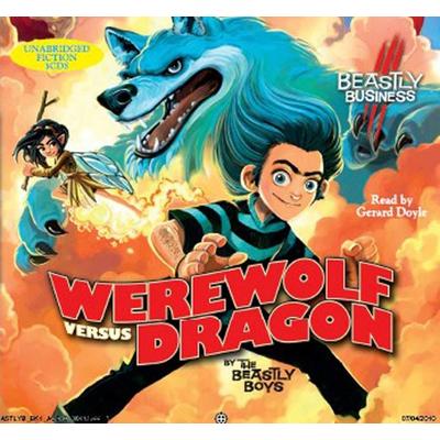 Werewolf Versus Dragon, von The Beastly Boys, Simon & Schuster Uk, 978-1-84738-867-4