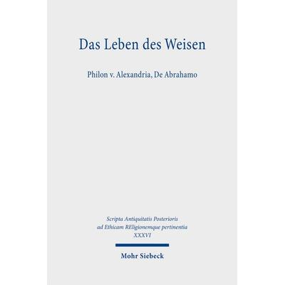 Das Leben des Weisen, Gebundene Ausgabe von , Mohr Siebeck, 978-3-16-157537-2