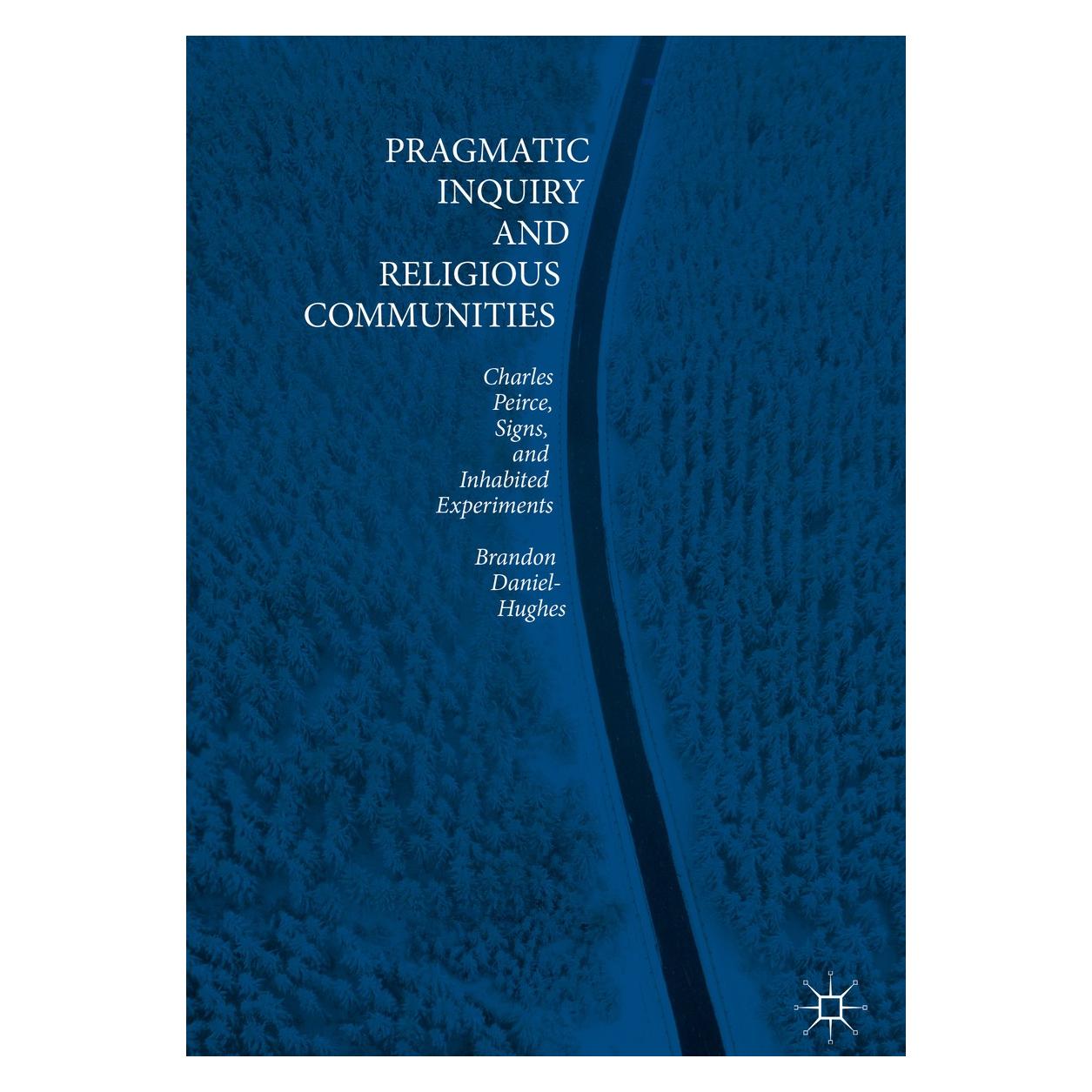 Springer Pragmatic Inquiry and Religious Communities (Englisch, Hardcover, Brandon Daniel-Hughes) (9783319941929)