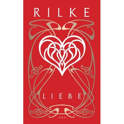 Liebe, Taschenbuch von Rainer Maria Rilke, Insel