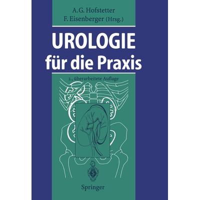 Urologie für die Praxis, Taschenbuch von , Springer Berlin, 978-3-642-79786-6