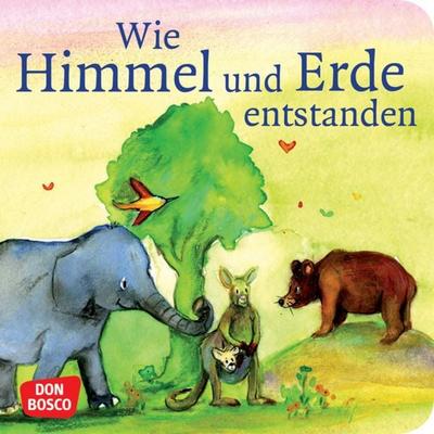 Wie Himmel und Erde entstanden. Die Schöpfungsgeschichte. Mini-Bilderbuch., Geheftet von Susanne Brandt,Klaus-Uwe Nommensen, Don Bosco,