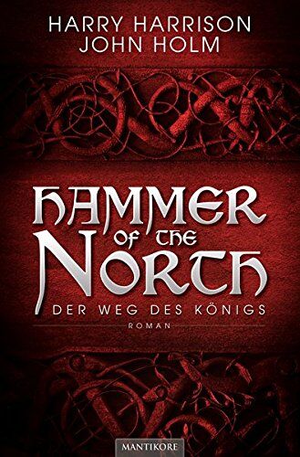 Harry Harrison - Hammer of the North - Der Weg des Königs - Preis vom 10.10.2026 11:48:34 h