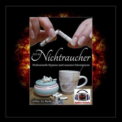 100% Nichtraucher - Jeffrey Jey Bartle, Audio, 4250887884859