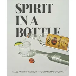 Spirit in a Bottle, Ratgeber von Tito's Handmade Vodka