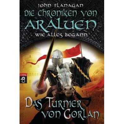 Die Chroniken von Araluen - Wie alles begann, Taschenbuch von John Flanagan, Cbt, 978-3-570-22625-4