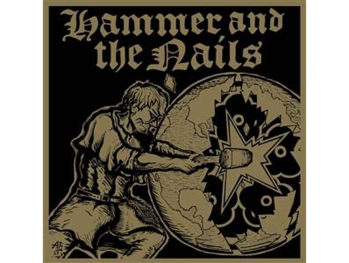 Hammer And The Nails - Hammer And The Nails