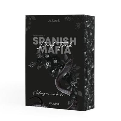 Dark Touch (Spanish Mafia 3), Taschenbuch von Alexa B., Vajona, 978-3-9871824-6-4