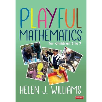 Playful Mathematics, Taschenbuch von Helen J. Williams, SAGE Publications, 978-1-5297-5515-2