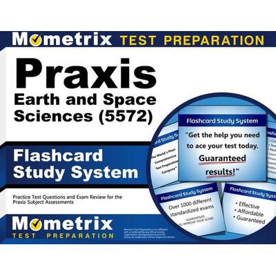 PRAXIS Earth and Space Sciences (5572) Flashcard Study System, Nonbook von , Mometrix Media Llc, 978-1-5167-2161-0