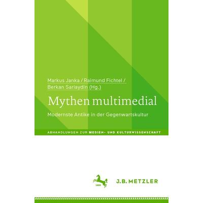 Mythen multimedial, Taschenbuch von , Springer Berlin, 978-3-662-69536-4