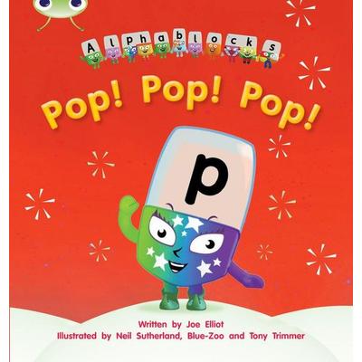 Bug Club Phonics - Phase 2 Unit 3: Alphablocks Pop! Pop! Pop!, Taschenbuch von Joe Elliot, Pearson ELT, 978-1-4082-7949-6