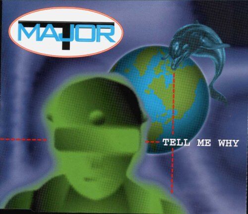 Major T. - Tell Me Why - Preis vom 03.10.2026 20:43:07 h