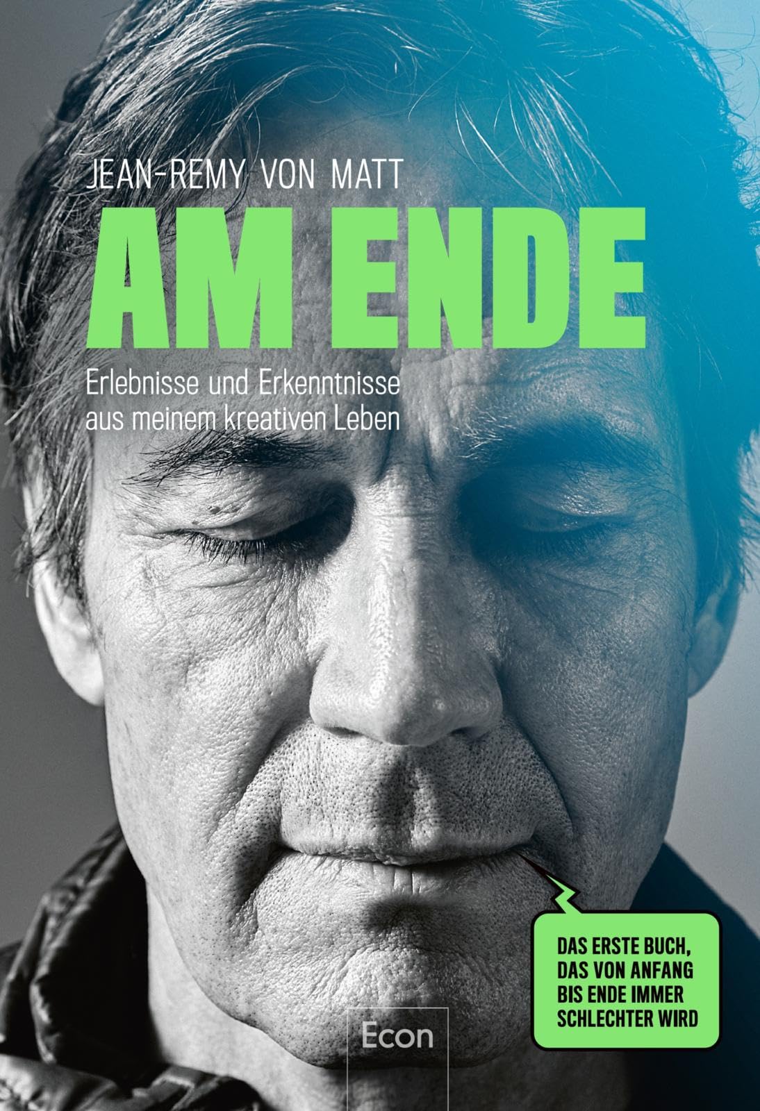 Jean-Remy von Matt - Am Ende: Erlebnisse und Erkenntnisse aus meinem kreativen Leben Ein Plädoyer für Kreativität vom Gründer der bekanntesten Kreativagentur Deutschlands: Jung von Matt. - Preis vom 01.10.2026 17:08:56 h