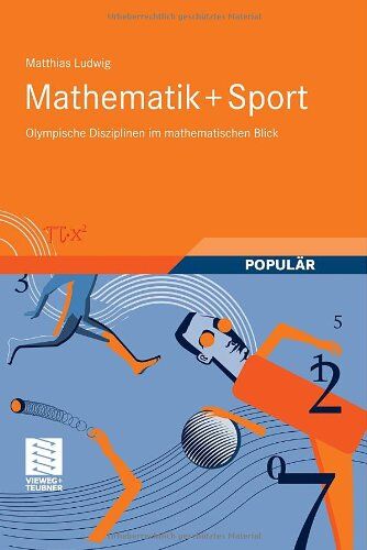 Matthias Ludwig - Mathematik+Sport: Olympische Disziplinen im mathematischen Blick - Preis vom 16.10.2026 11:41:07 h