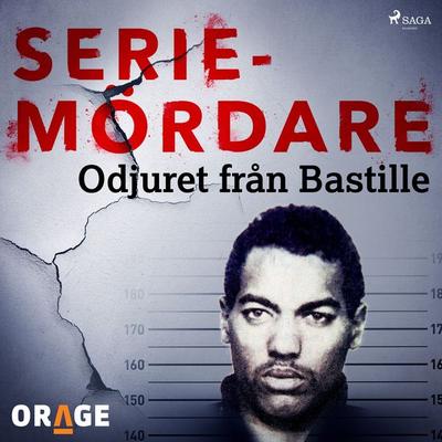 Odjuret från Bastille - Orage, Audio, 9788726274028