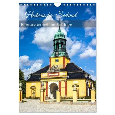 Historisches Seeland – Dänemarks architektonische Schätze (Wandkalender 2027 DIN A4 hoch), CALVENDO Monatskalender