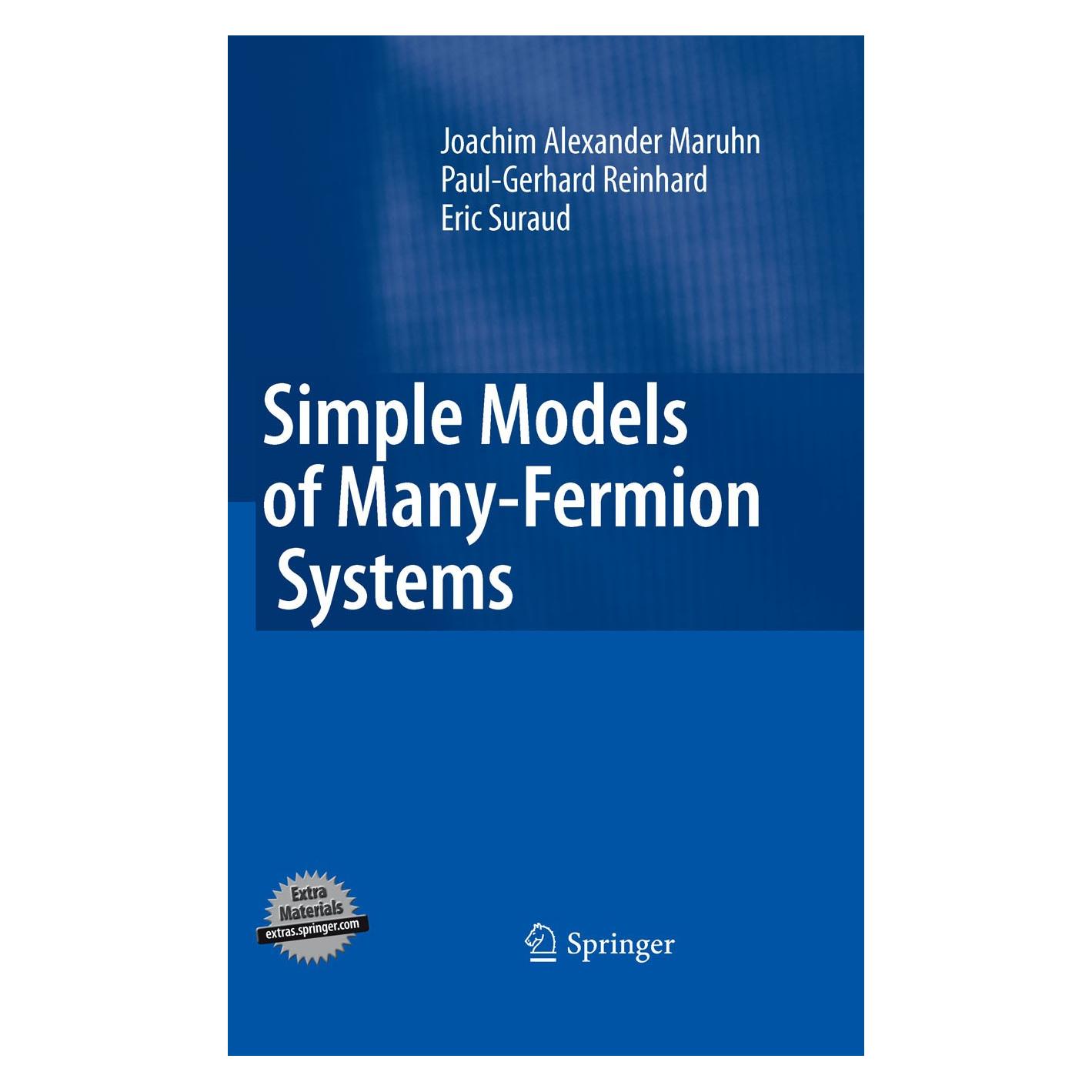 Springer Simple Models of Many-Fermion Systems (Englisch, Hardcover, Eric Suraud) (9783642038389)