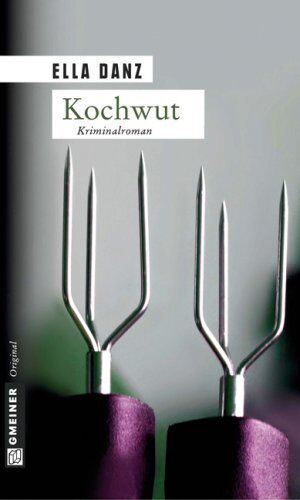 Ella Danz - Kochwut: Kriminalroman. Angermüllers vierter Fall - Preis vom 10.10.2026 11:48:34 h