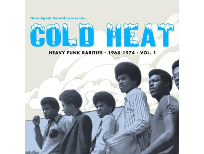 Cold Heat: Heavy Funk Rarities 1968-1974