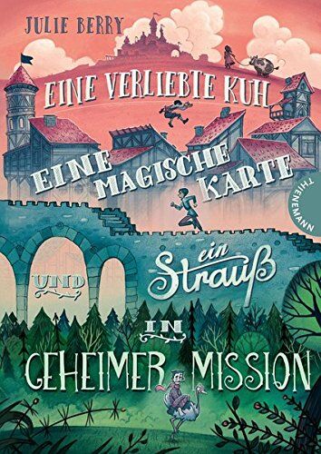 Julie Berry - Eine verliebte Kuh, eine magische Karte und ein Strauß in geheimer Mission - Preis vom 01.10.2026 17:08:56 h