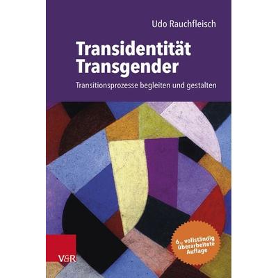 Transidentität – Transgender, Taschenbuch von Udo Rauchfleisch, Vandenhoeck + Ruprecht, 978-3-525-40039-5