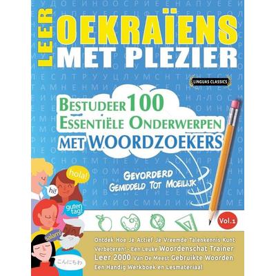 LEER OEKRAÏENS MET PLEZIER - GEVORDERD, Taschenbuch von Linguas Classics, Linguas Classics