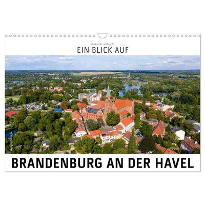 Ein Blick auf Brandenburg an der Havel (Wandkalender 2027 DIN A3 quer), CALVENDO Monatskalender