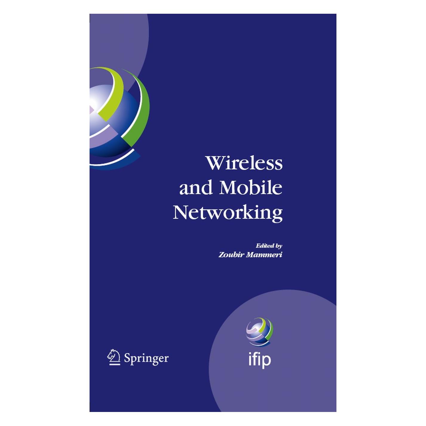 Springer Wireless and Mobile Networking (Englisch, Hardcover, Zoubir Mammeri) (9780387848389)