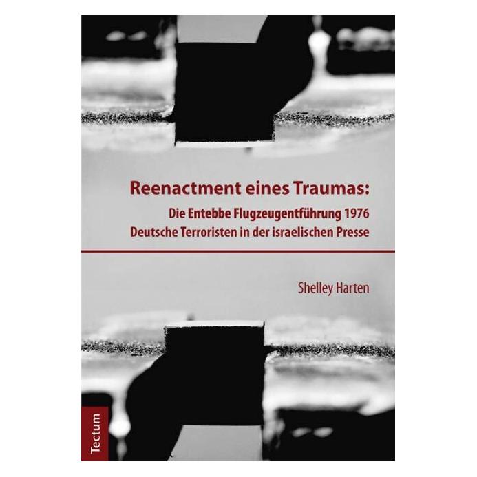 Tectum Reenactment eines Traumas (Deutsch, Softcover, Shelley Harten) (55499515)