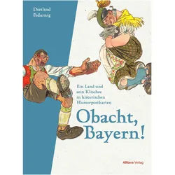 Obacht,Bayern!, Sachbücher von Dietlind Pedarnig