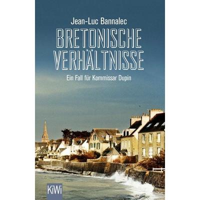 Bretonische Verhältnisse, Taschenbuch von Jean-Luc Bannalec, Kiepenheuer & Witsch