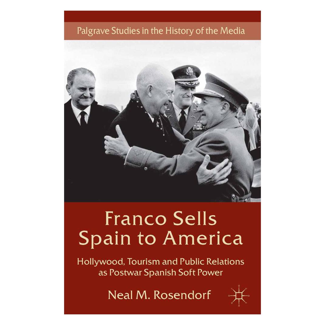 Springer Franco Sells Spain to America (Englisch, Softcover, N. Rosendorf) (55822289)